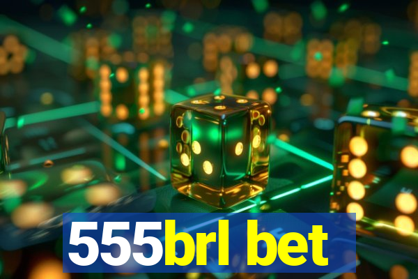 555brl bet